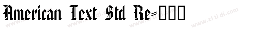 American Text Std Re字体转换